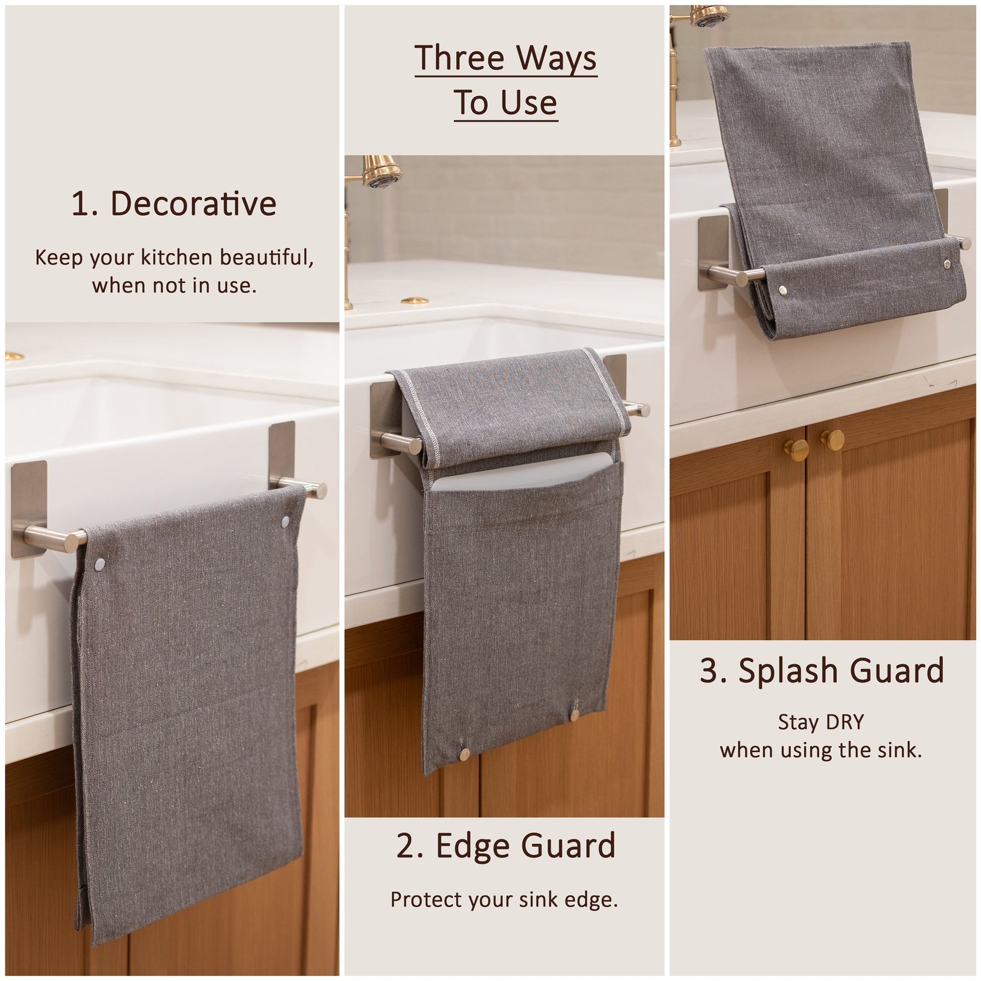 Three Ways to use the SplashPouch splash Guard. 1. Flipped down in a decorative mode. 2. As an edge guard for the sink. 3. As a splash guard to stay dry when using the sink.